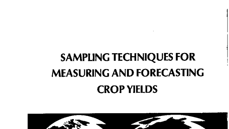 Sampling Techniques for Measuring & Forecasting Crop Yields (ESCS 09 ...