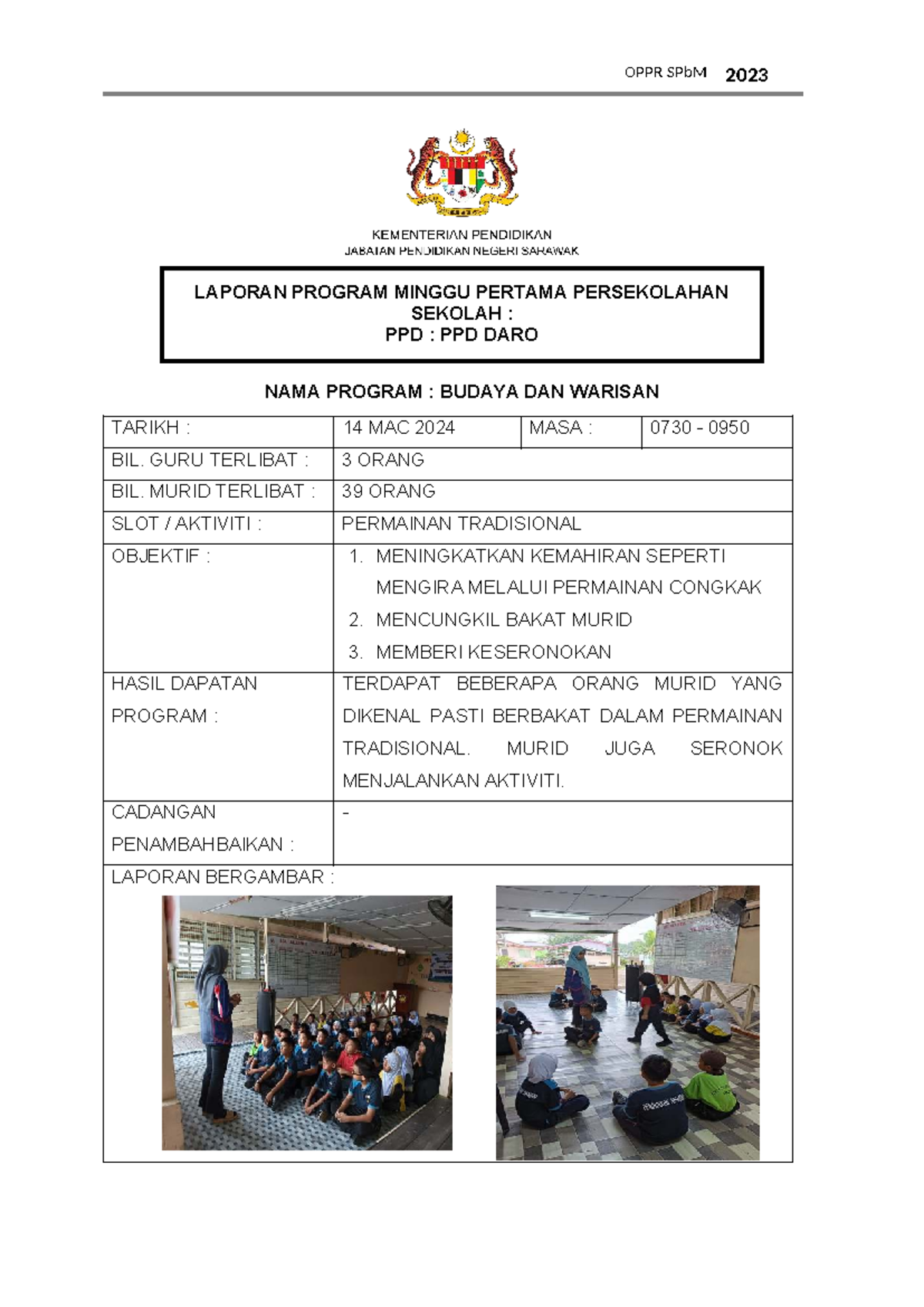 OPR Permainan Tradisional - OPPR SPbM 2023 LAPORAN PROGRAM MINGGU ...