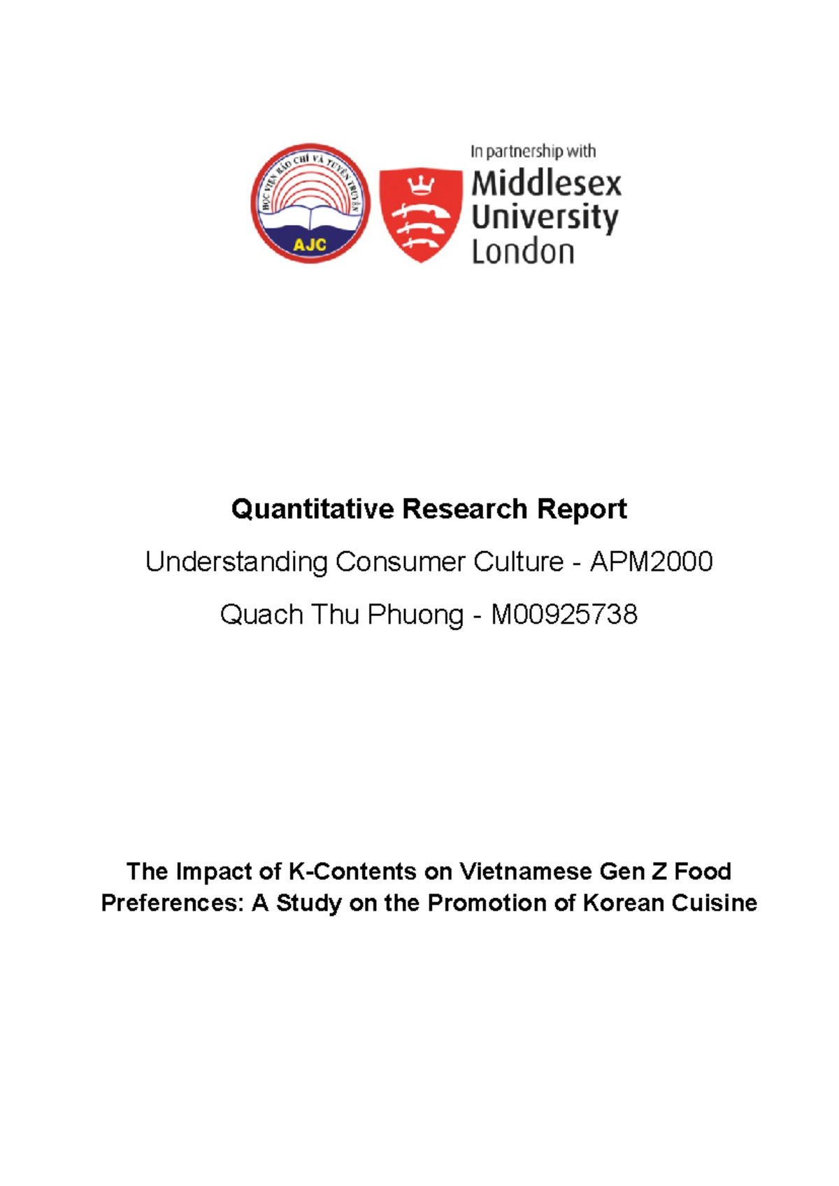 Final Research Report - Quantitative Research Report Understanding ...