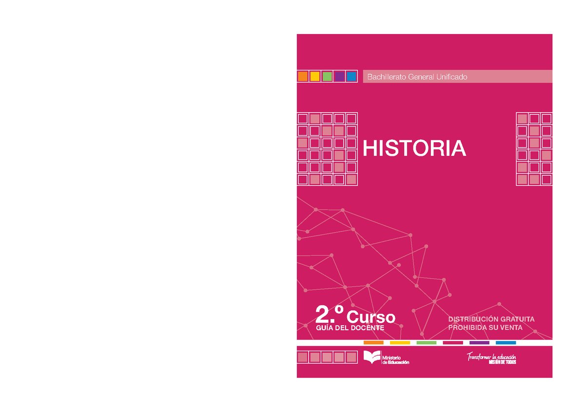 Historia 2 BGU GUIA - Es un deber - DISTRIBUCIÓN GRATUITA GUÍA DEL