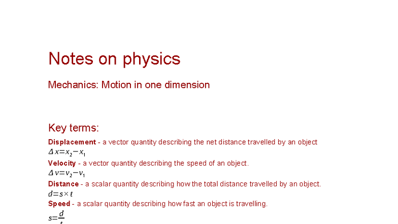 Physics Notes: Mechanics - Motion in One Dimension Summary - Studocu