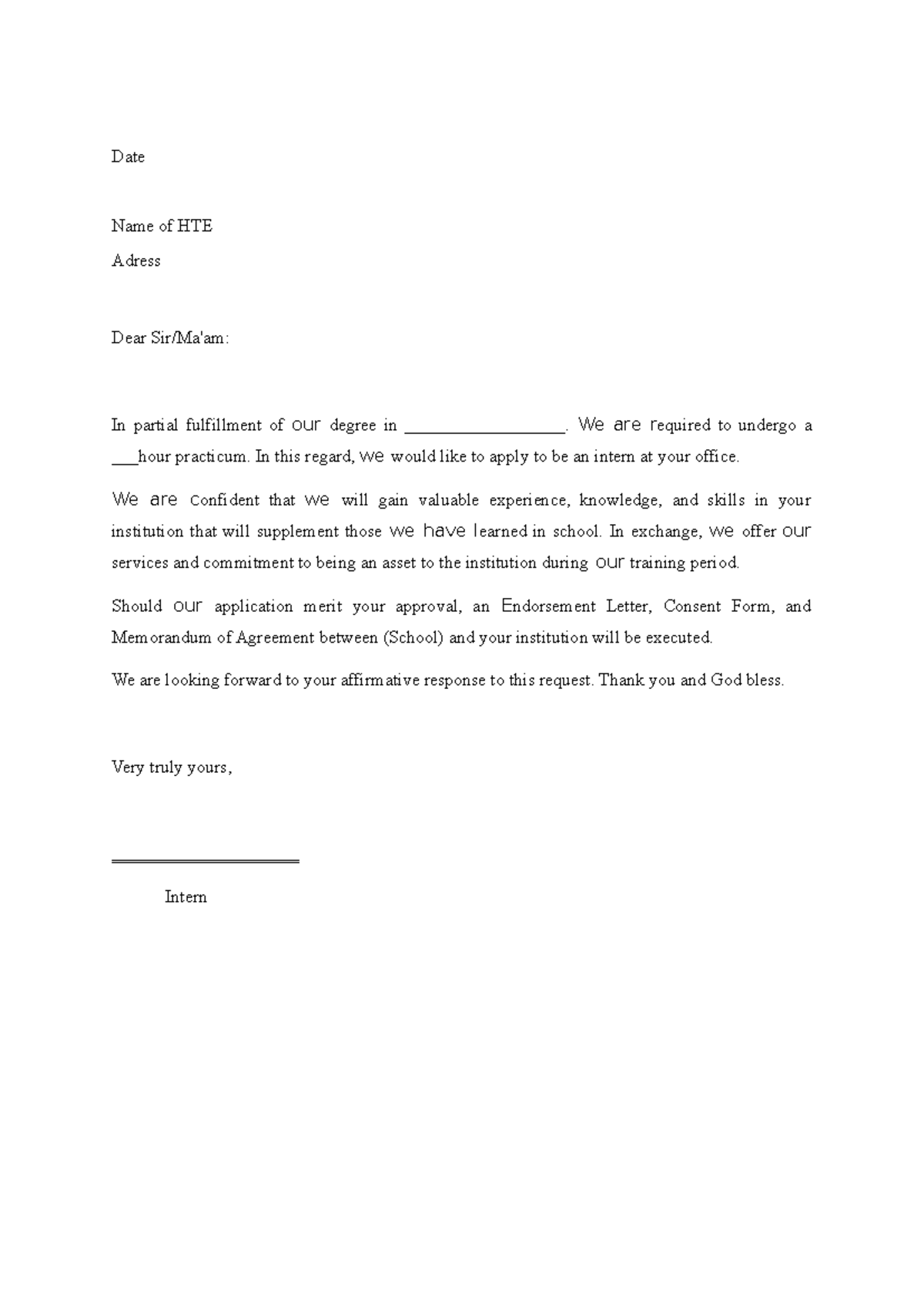 Application letter - Date Name of HTE Adress Dear Sir/Ma'am: In partial ...