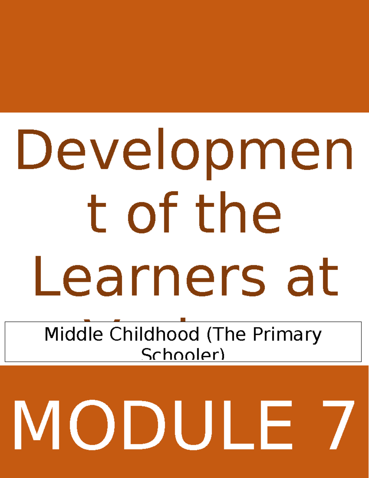 Module 7: Development of Learners in Middle Childhood - Lecture Notes ...