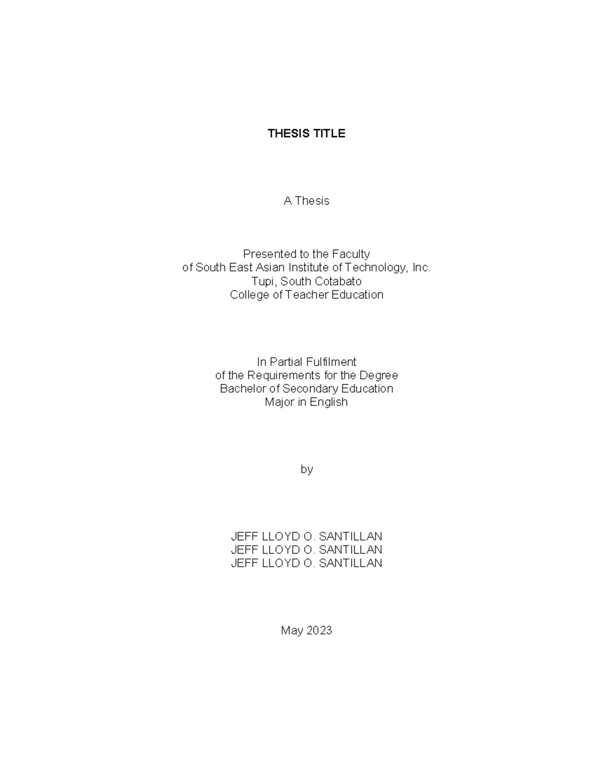 Final Paper Format - i THESIS TITLE A Thesis Presented to the Faculty ...