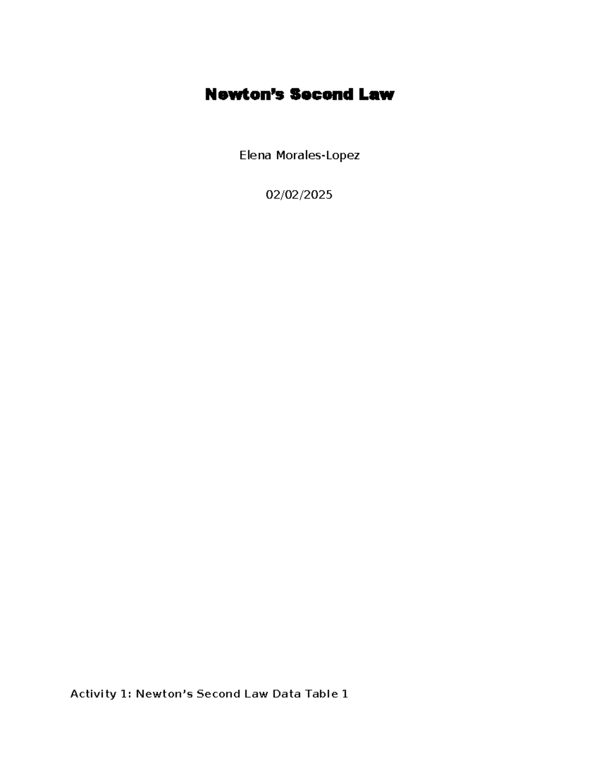PHY 150 M4 Newton's Second Law Lab Report - Newton’s Second Law Elena ...