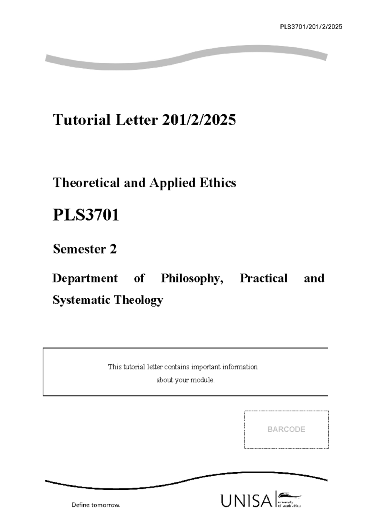 PLS3701 - Tutorial Letter on Theoretical and Applied Ethics - Studocu