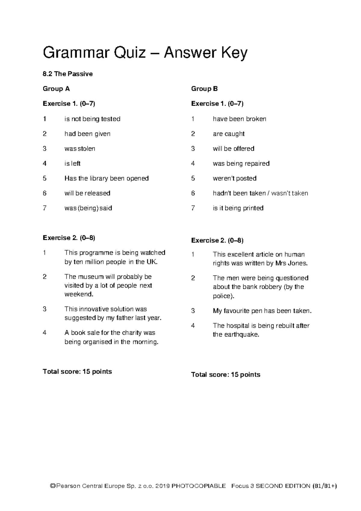Focus 3 2E Grammar Quiz Unit 8.2 Group A & B Answer Key - Studocu