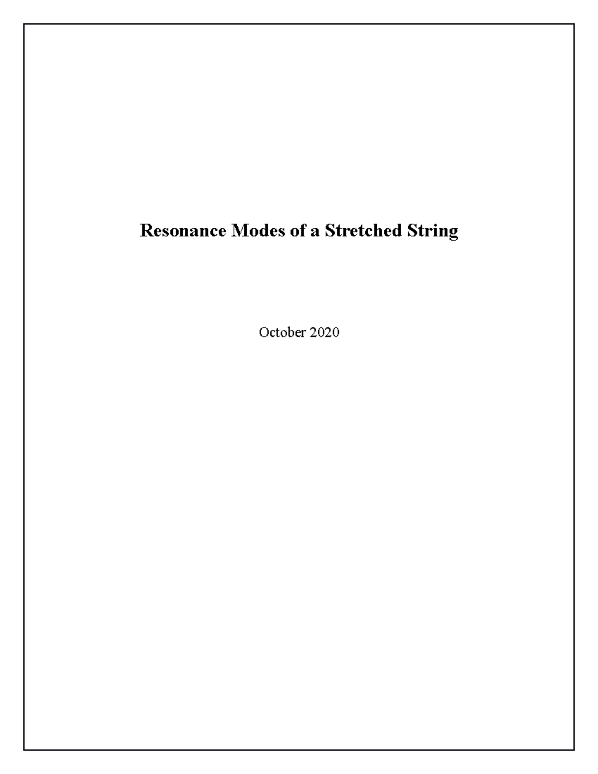 Resonance Modes of a Stretched String lab report - Resonance Modes of a ...