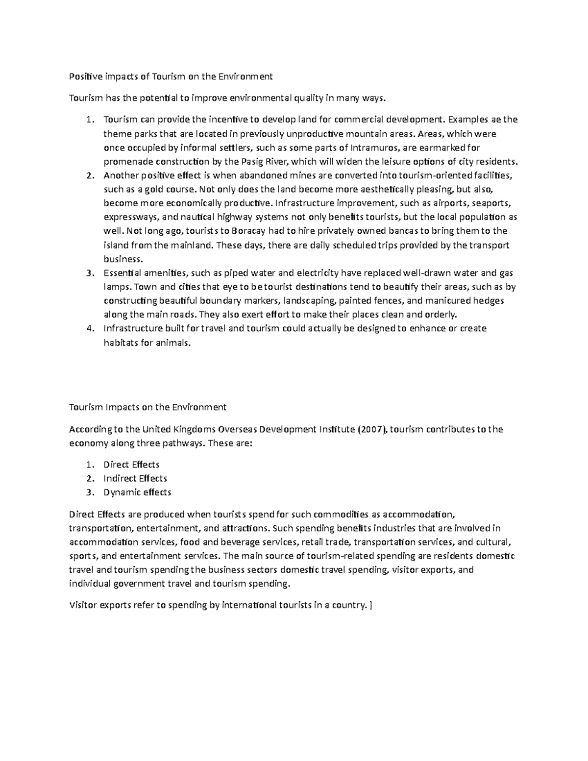 Positive impacts of Tourism on the Environment - Tourism can provide ...