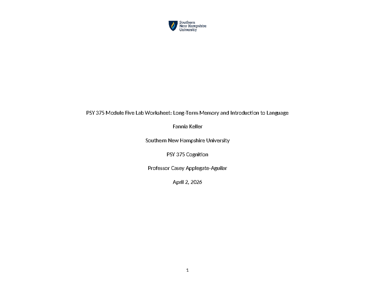 PSY 375 Module 5 Lab Worksheet: Memory & Language Processing Insights ...