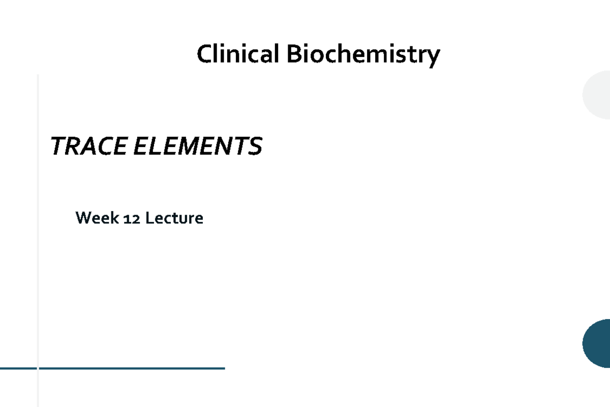 Clinical Biochemistry: Trace Elements Lecture Notes - Studocu