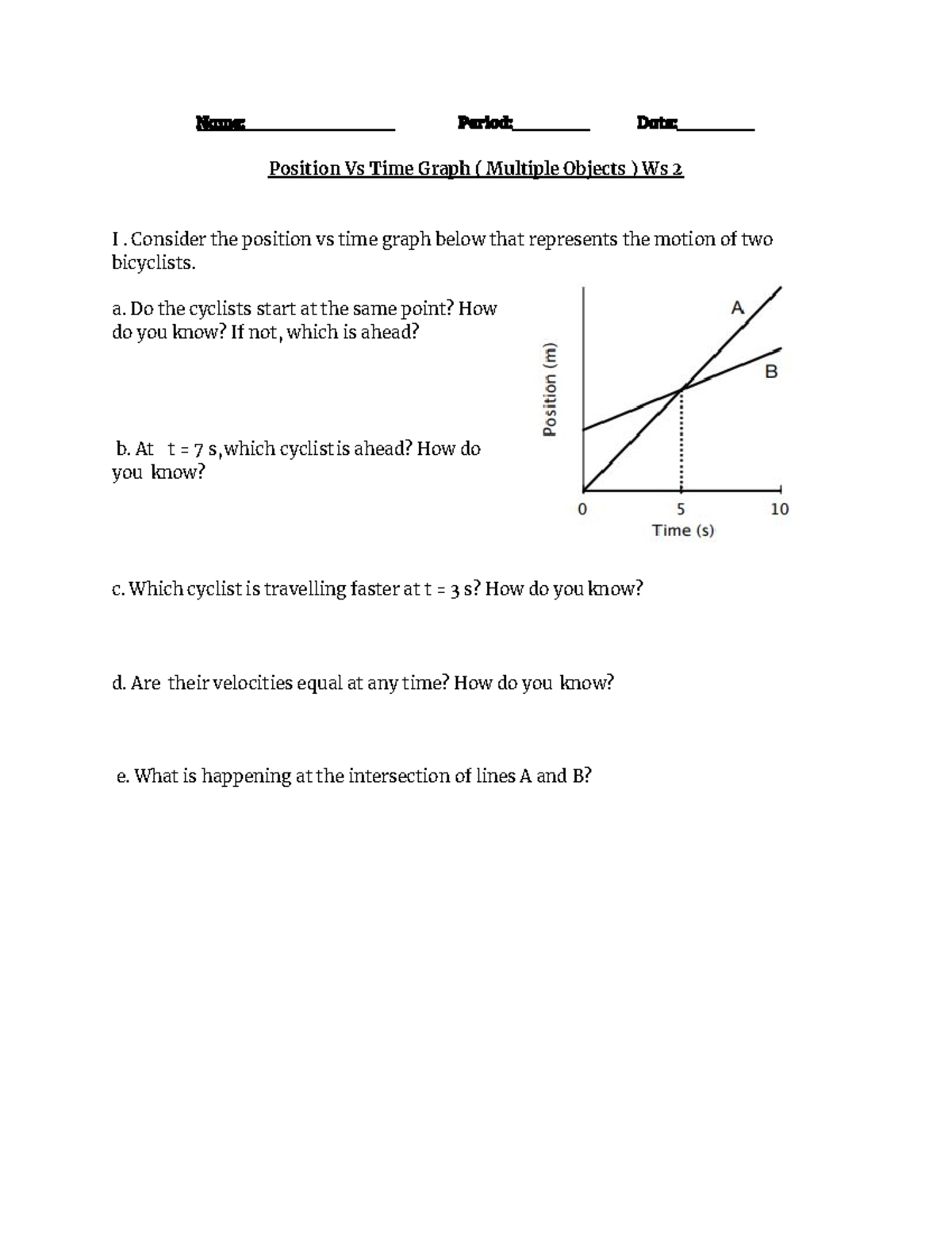 Position vs Time Graphs for Multiple Cyclists - WS 2 - Studocu