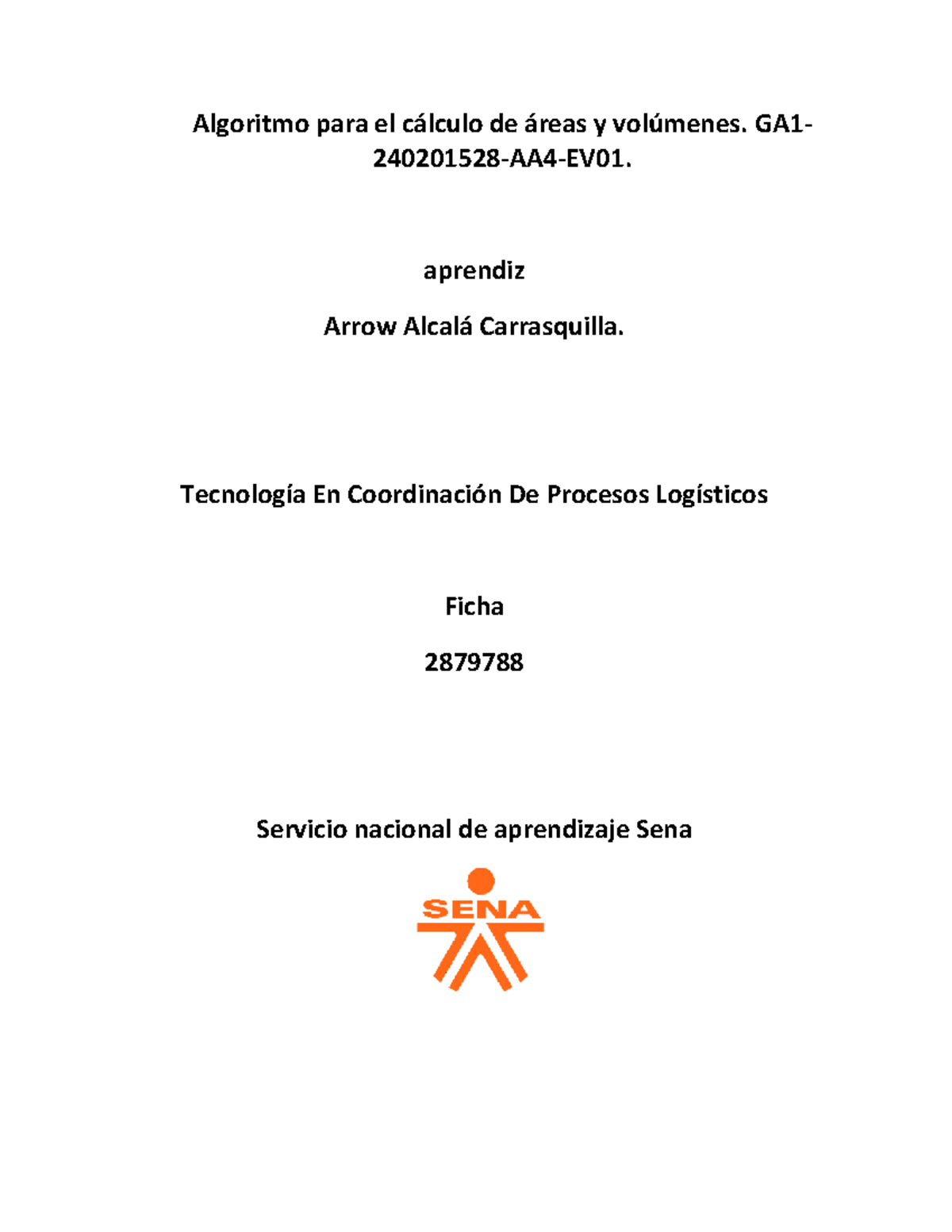 Algoritmo de Cálculo de Áreas y Volúmenes - GA1-2402015 28-AA4-EV01 ...