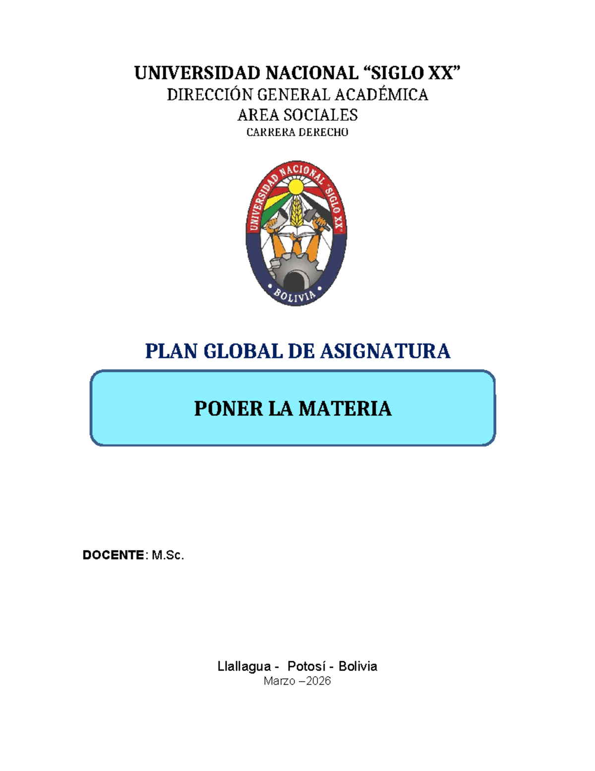PLAN GLOBAL DE ASIGNATURA DERECHO - CARRERA DE DERECHO U.N.S. XX - Studocu