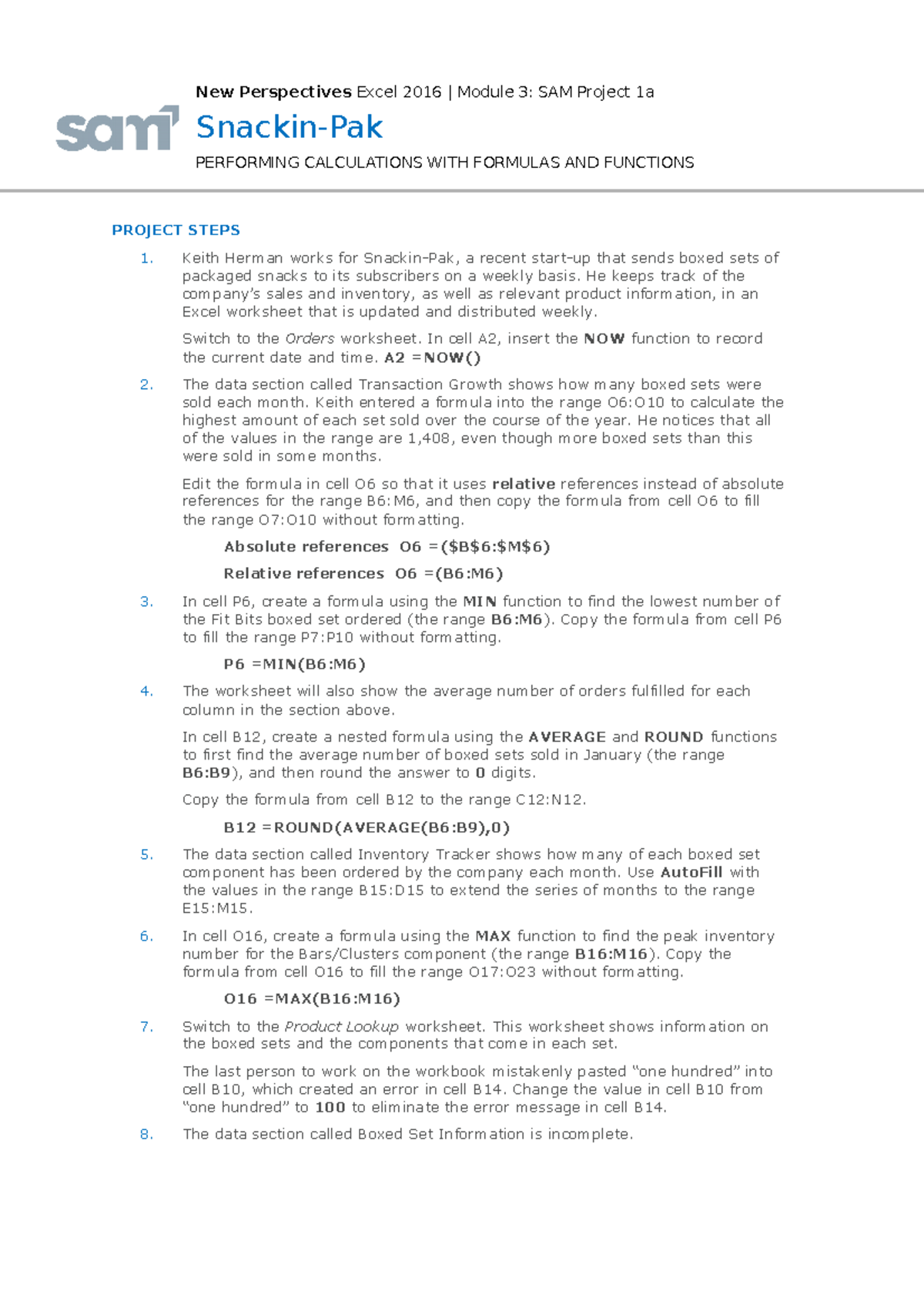COMP3077 Excel for Business W20: Module 3 SAM Project 1a - Snackin-Pak ...