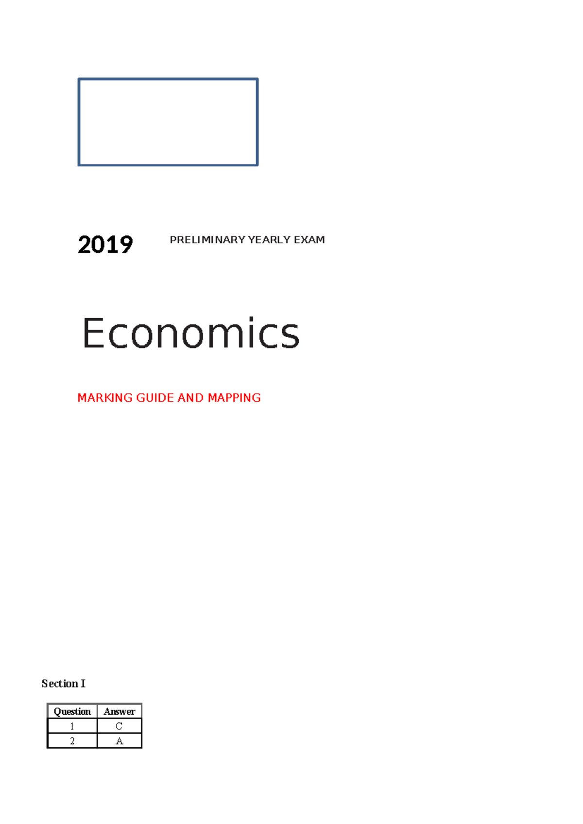 2019 ECON 11 Preliminary Yearly Exam Marking Guide - Studocu