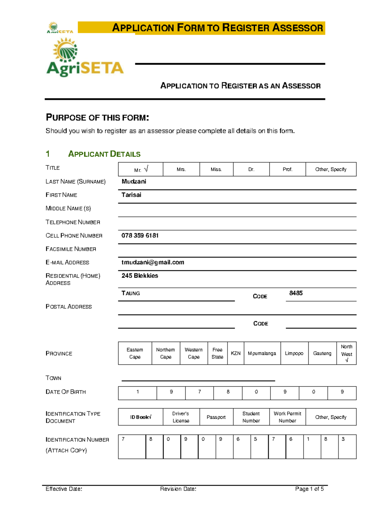Assessor registration 3 - PURPOSE OF THIS FORM: Should you wish to ...