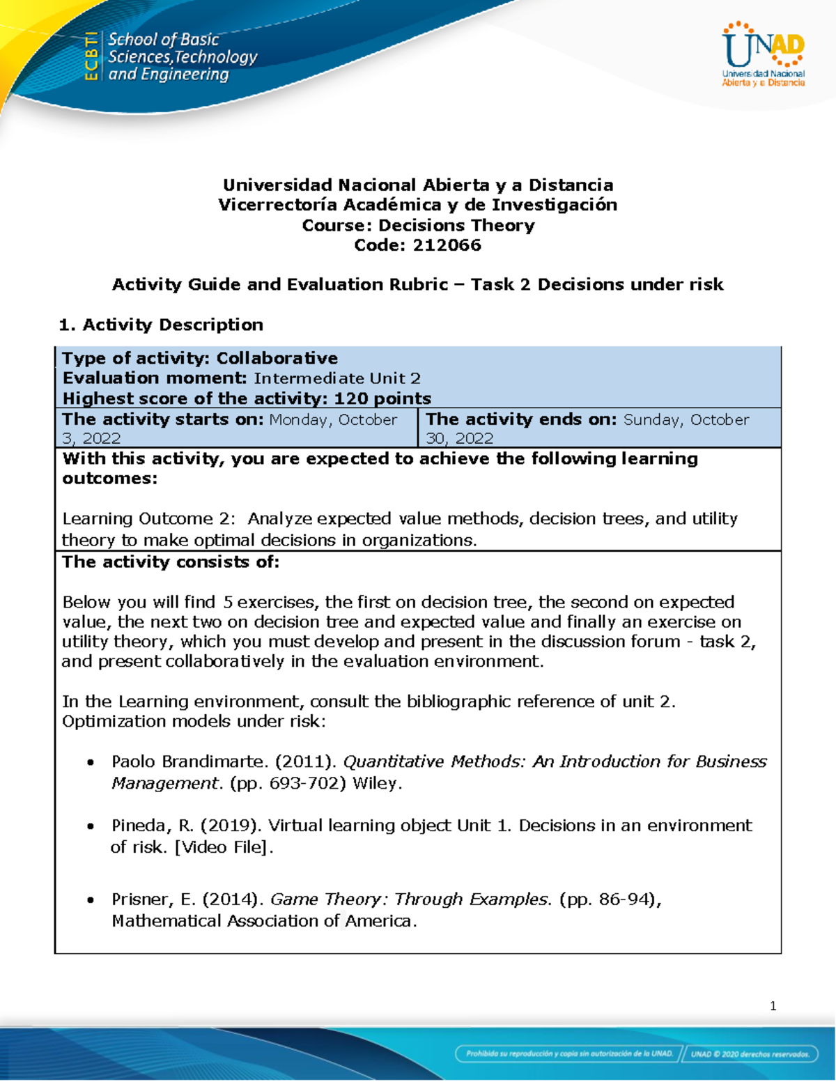 Activity Guide and Evaluation Rubric - Unit 2 -Task 2 - Decisions under ...