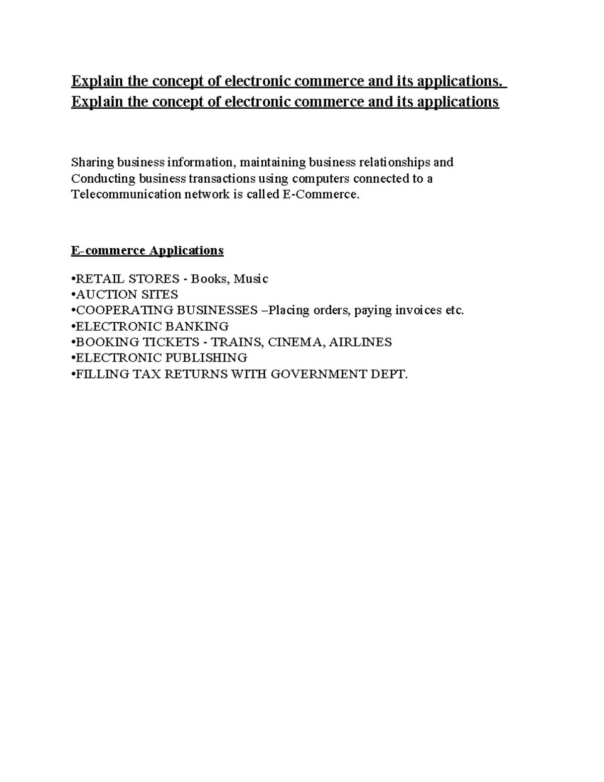 Explain the concept of electronic commerce and its applications ...