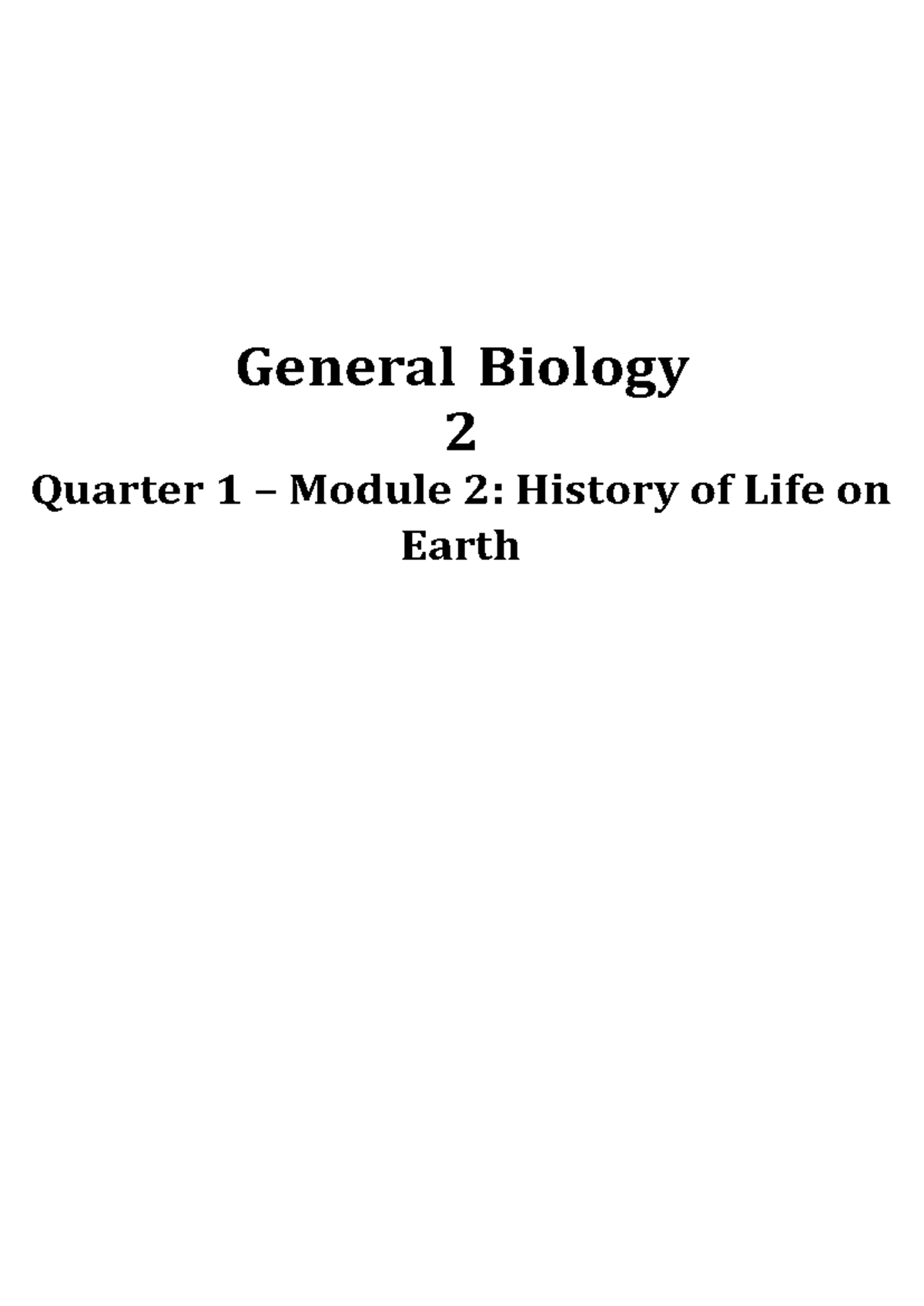 General Biology 2 - Q1: Life's Origin and Evolution Insights - Studocu