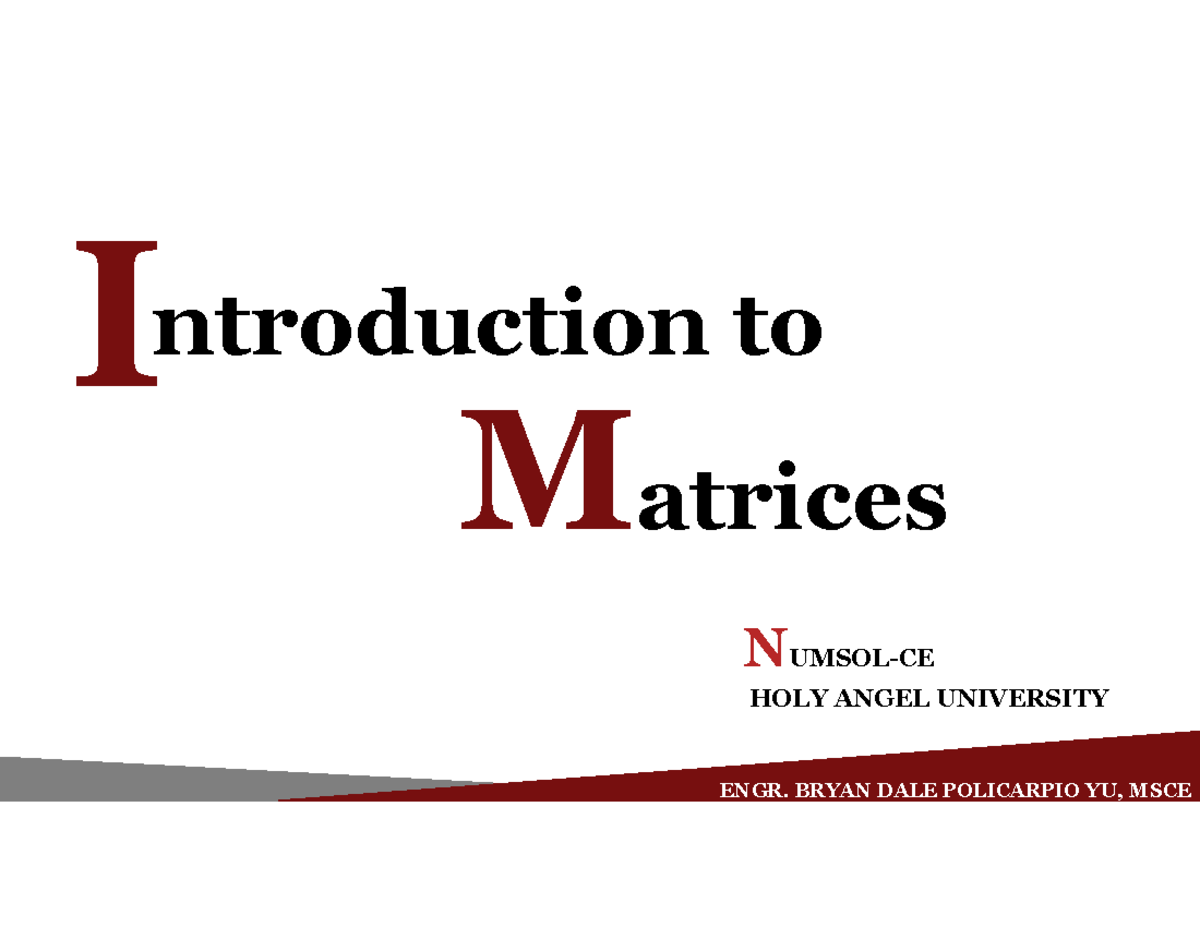 Introduction to Matrices - NUMSOL-CE - Lecture Notes - Studocu