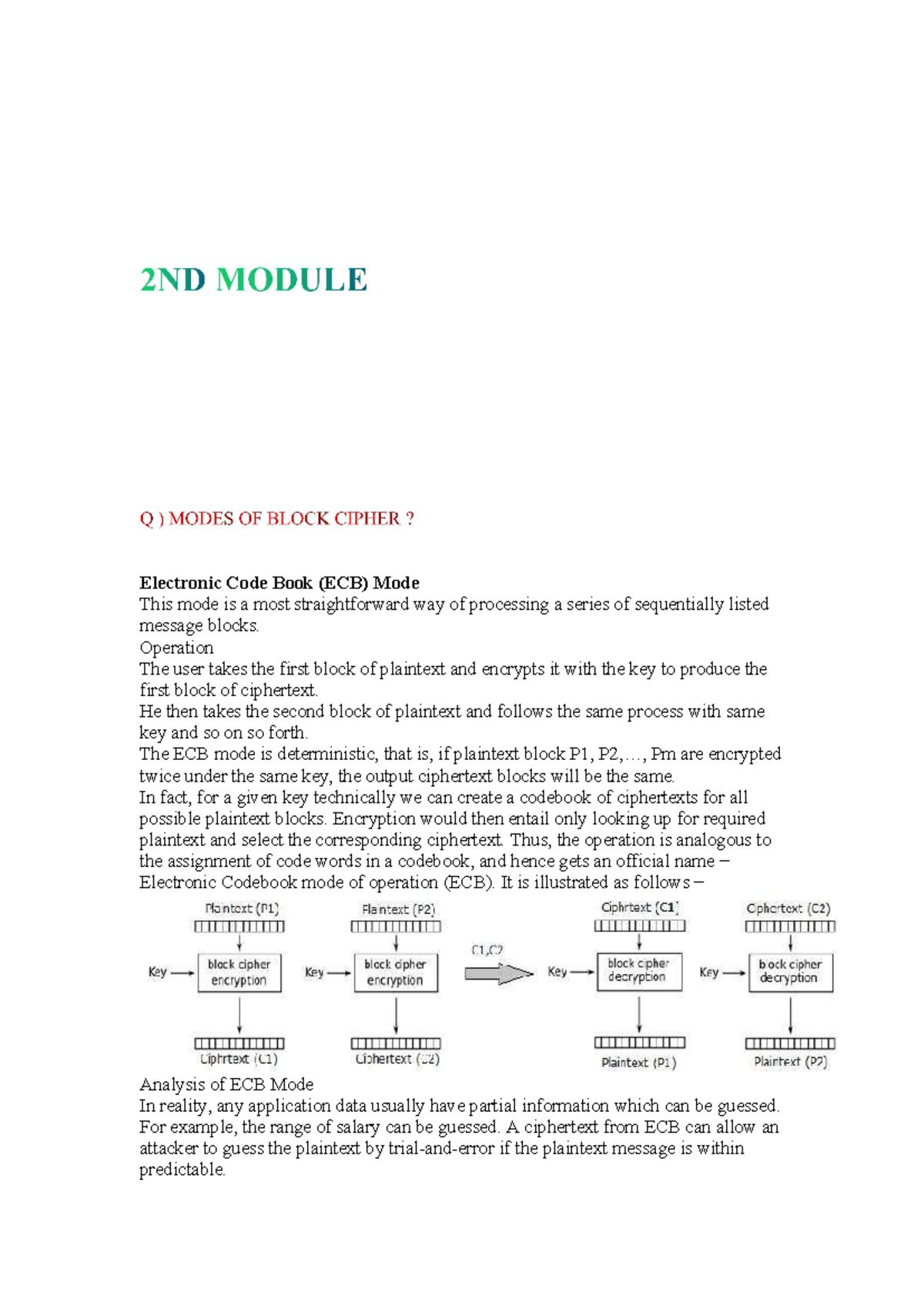 2ND Module - ML NOTES - Electronic Code Book (ECB) Mode This mode is a ...