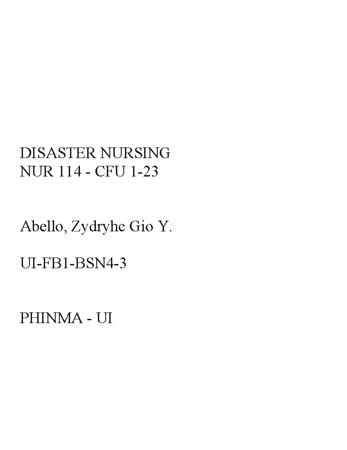 Disaster Nursing Lecture Notes NUR 114 CFU - Essentials of Disaster ...