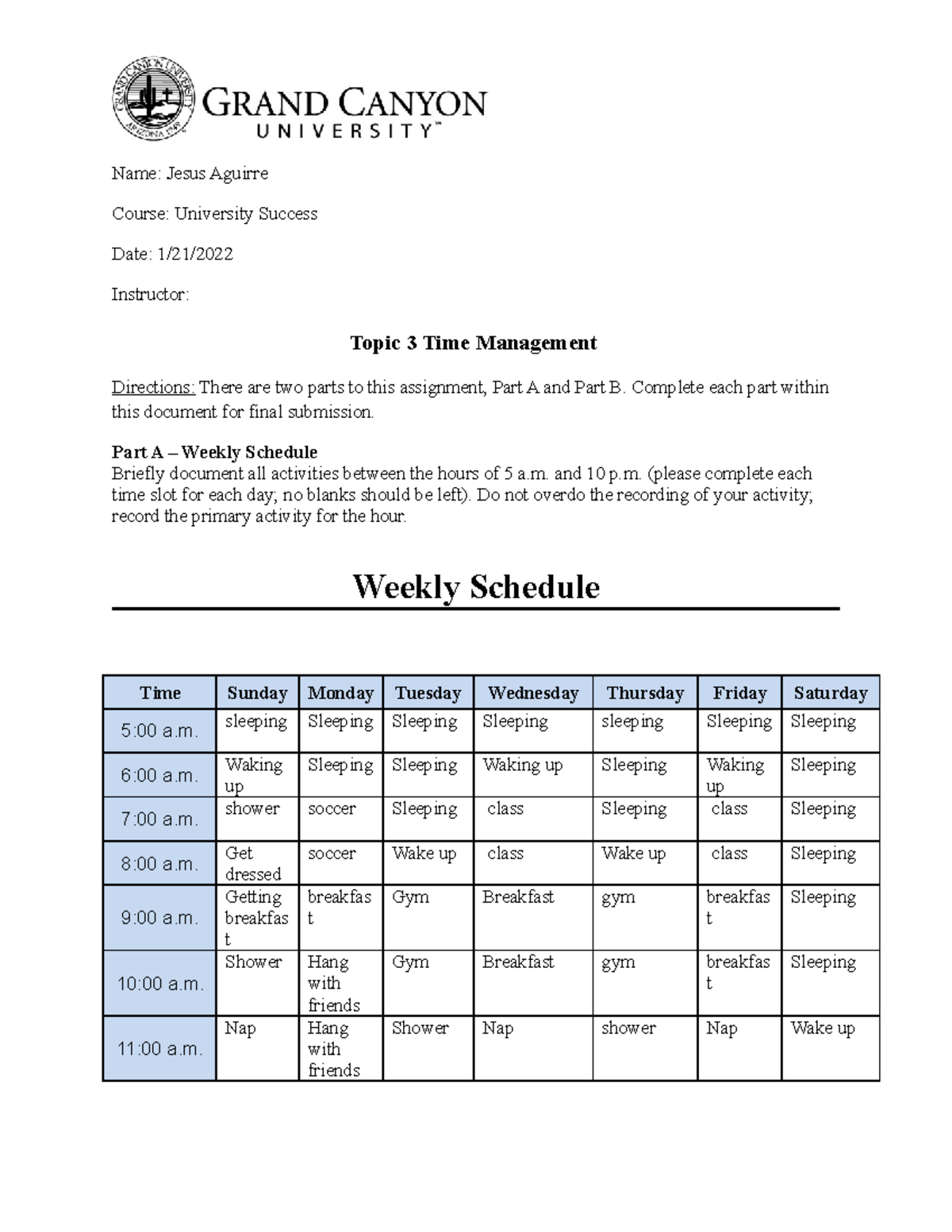 Time Management - Name: Jesus Aguirre Course: University Success Date ...