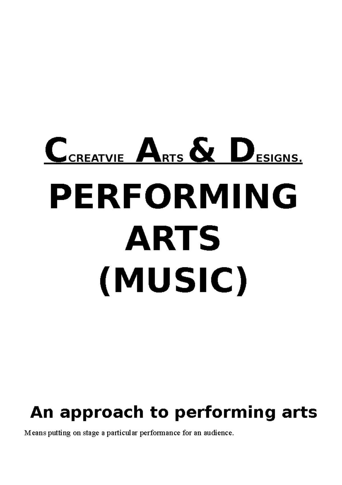 Performing Arts in Music: An Overview of Creative Approaches - Studocu