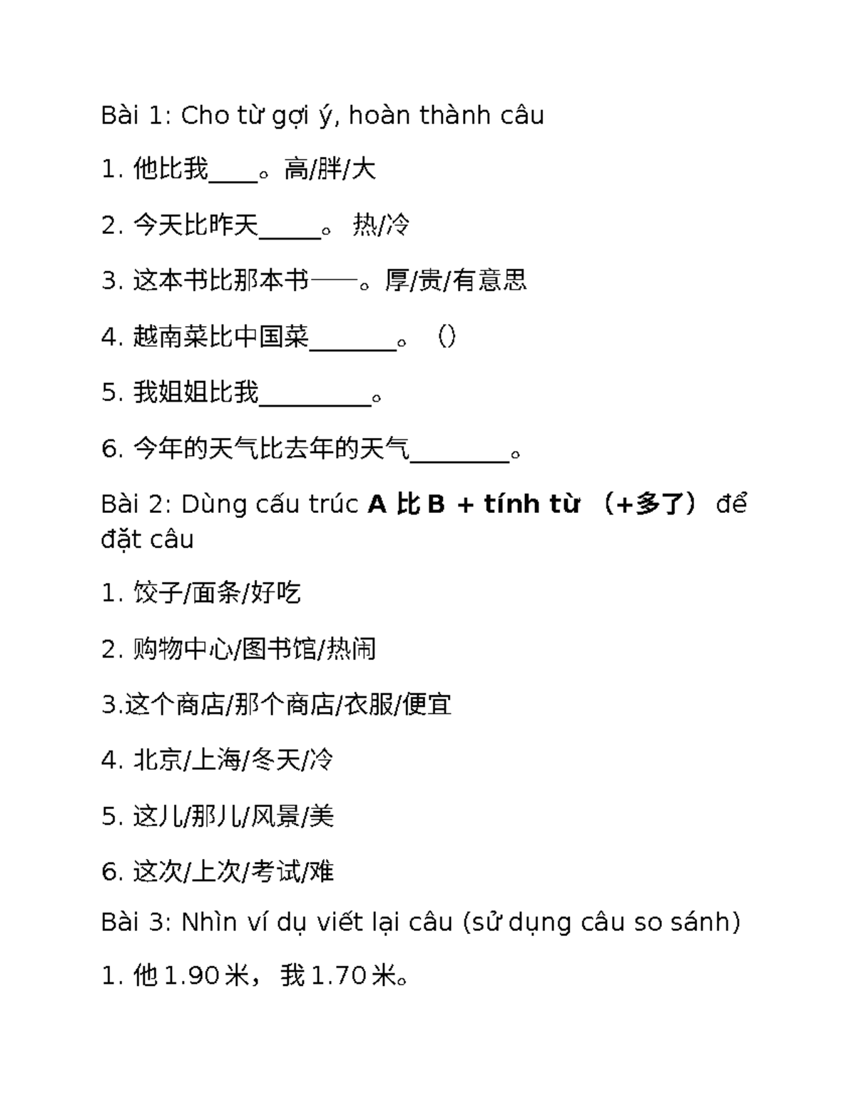 比字句练习 - 比字句的练习 - Chinese 1 - Bài 1: Cho từ gợi ý, hoàn thành câu 他比我 ...