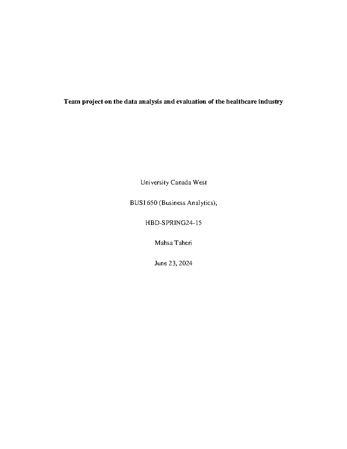 Final Team Project on Data Analysis in Healthcare (BUSI 650) - Studocu