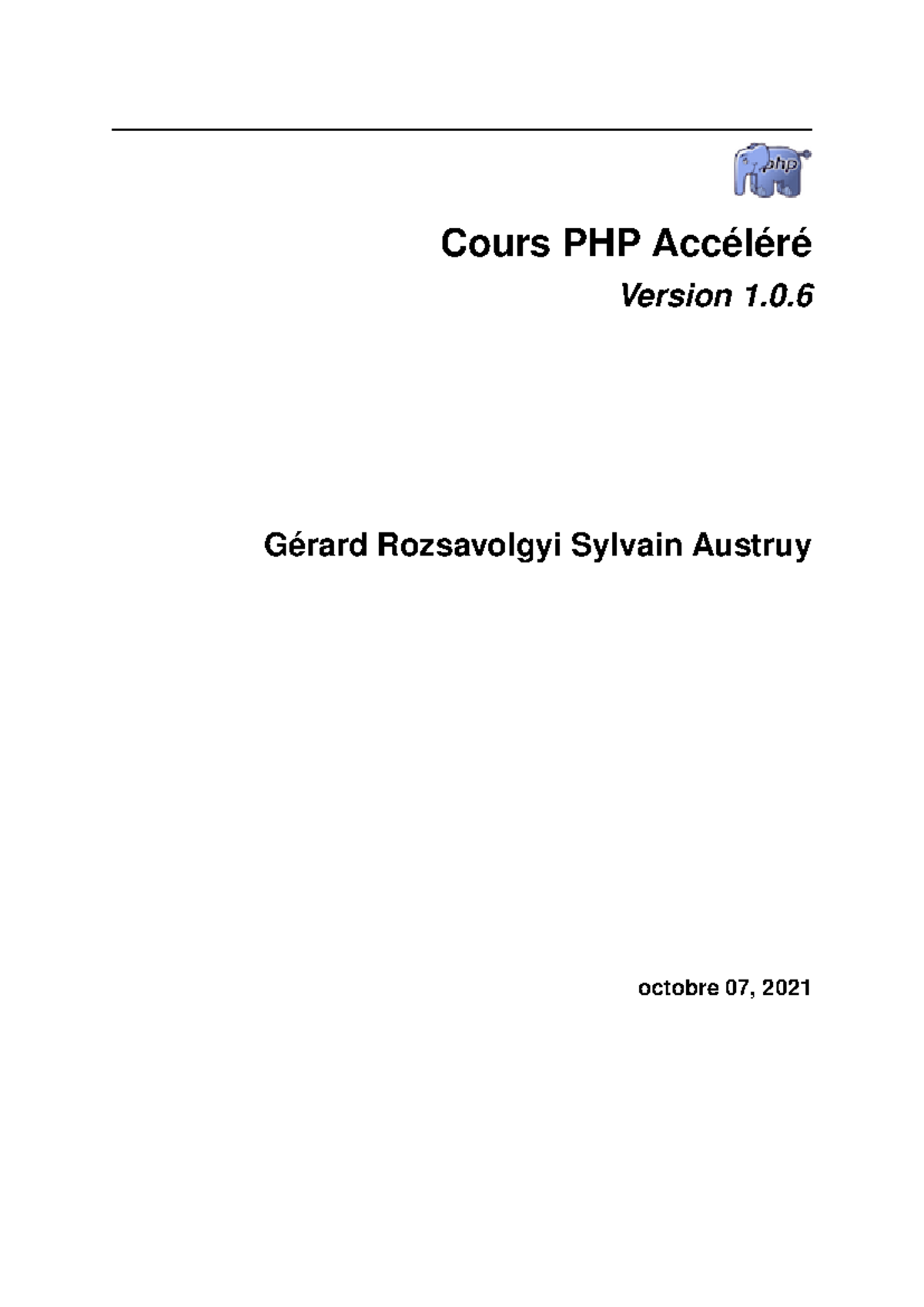 Fast PHP - Livre Fast PHP - Cours PHP Accéléré Version 1. Gérard ...