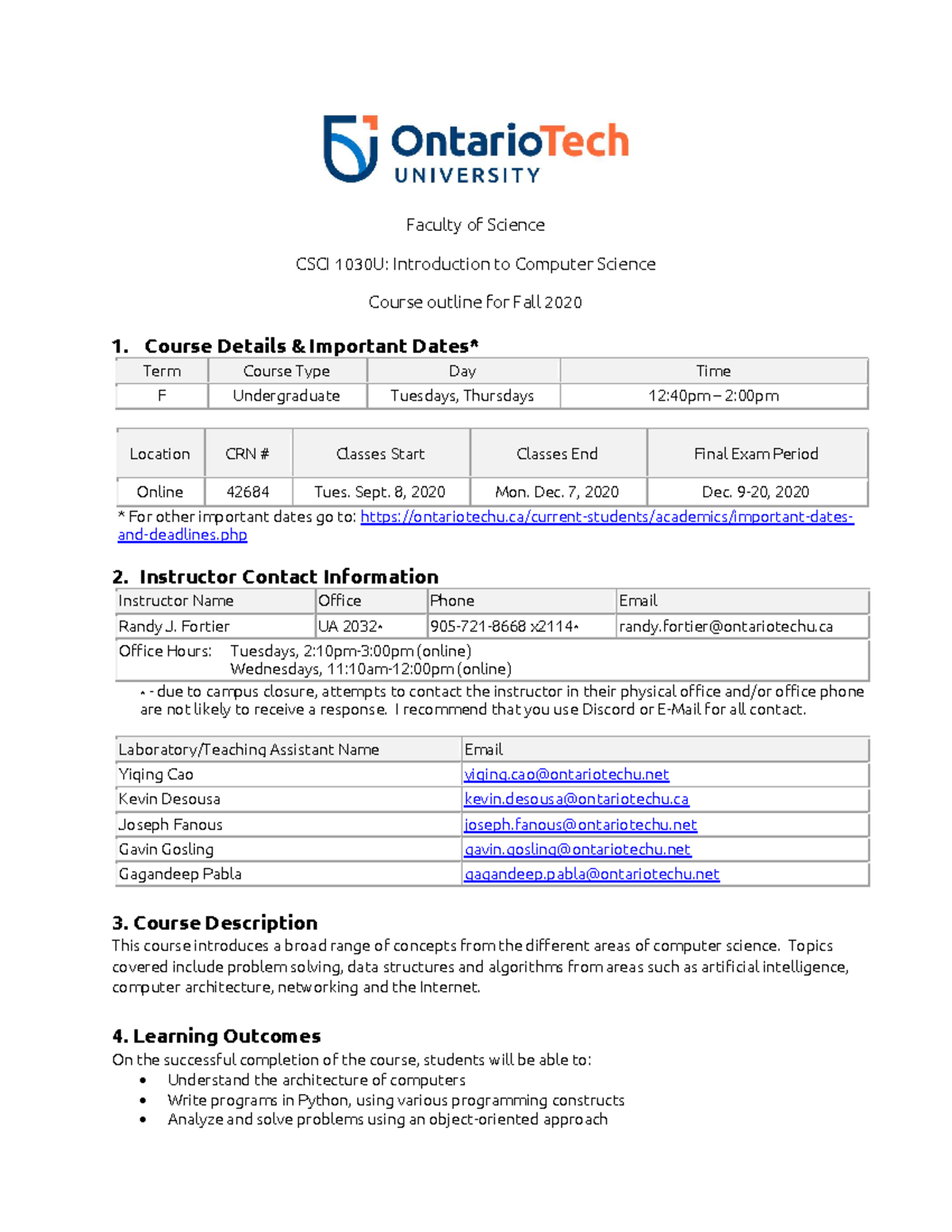 Course Outline 2020 - Faculty of Science CSCI 1030U: Introduction to ...