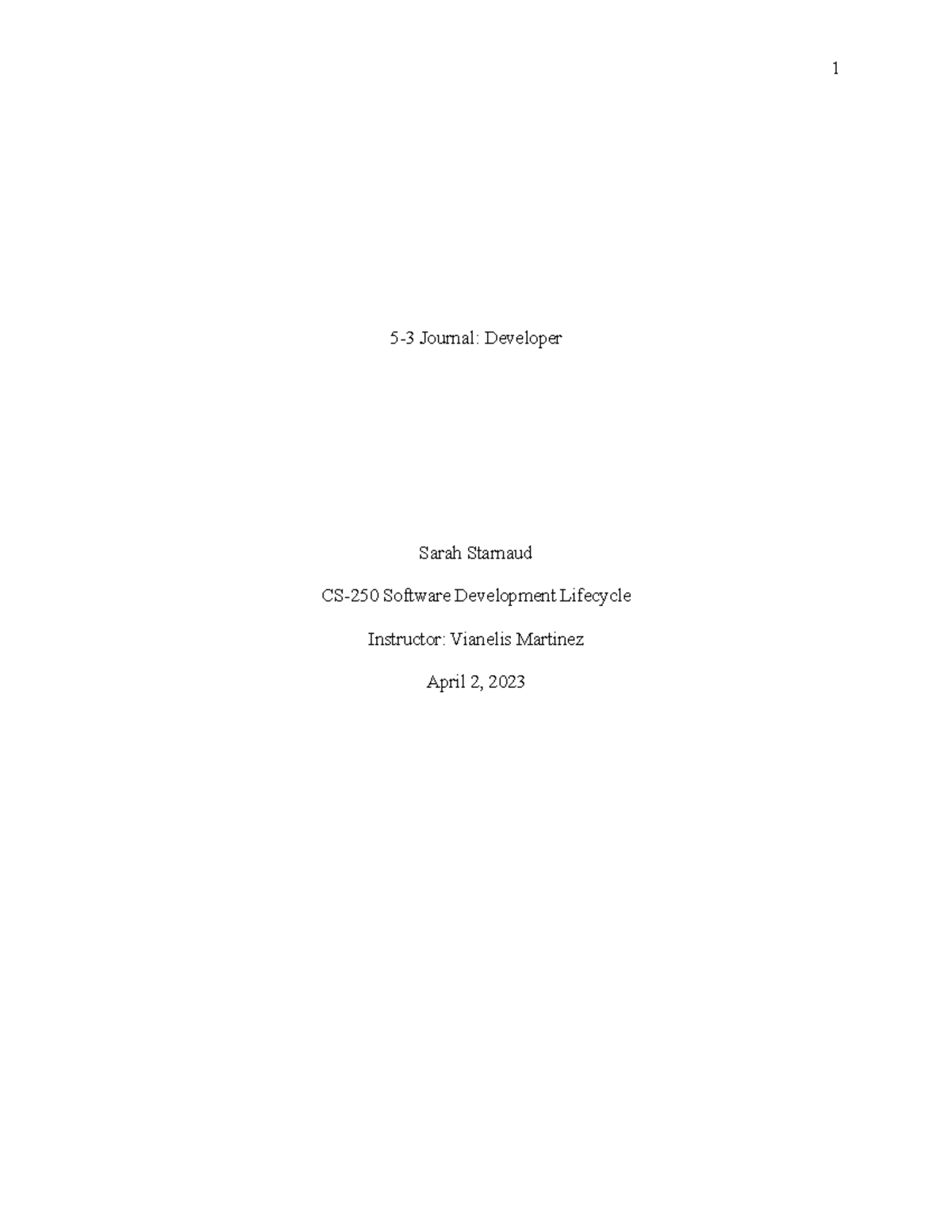 CS-250 Software Dev Lifecycle: 5-3 Journal on Developer Requests - Studocu