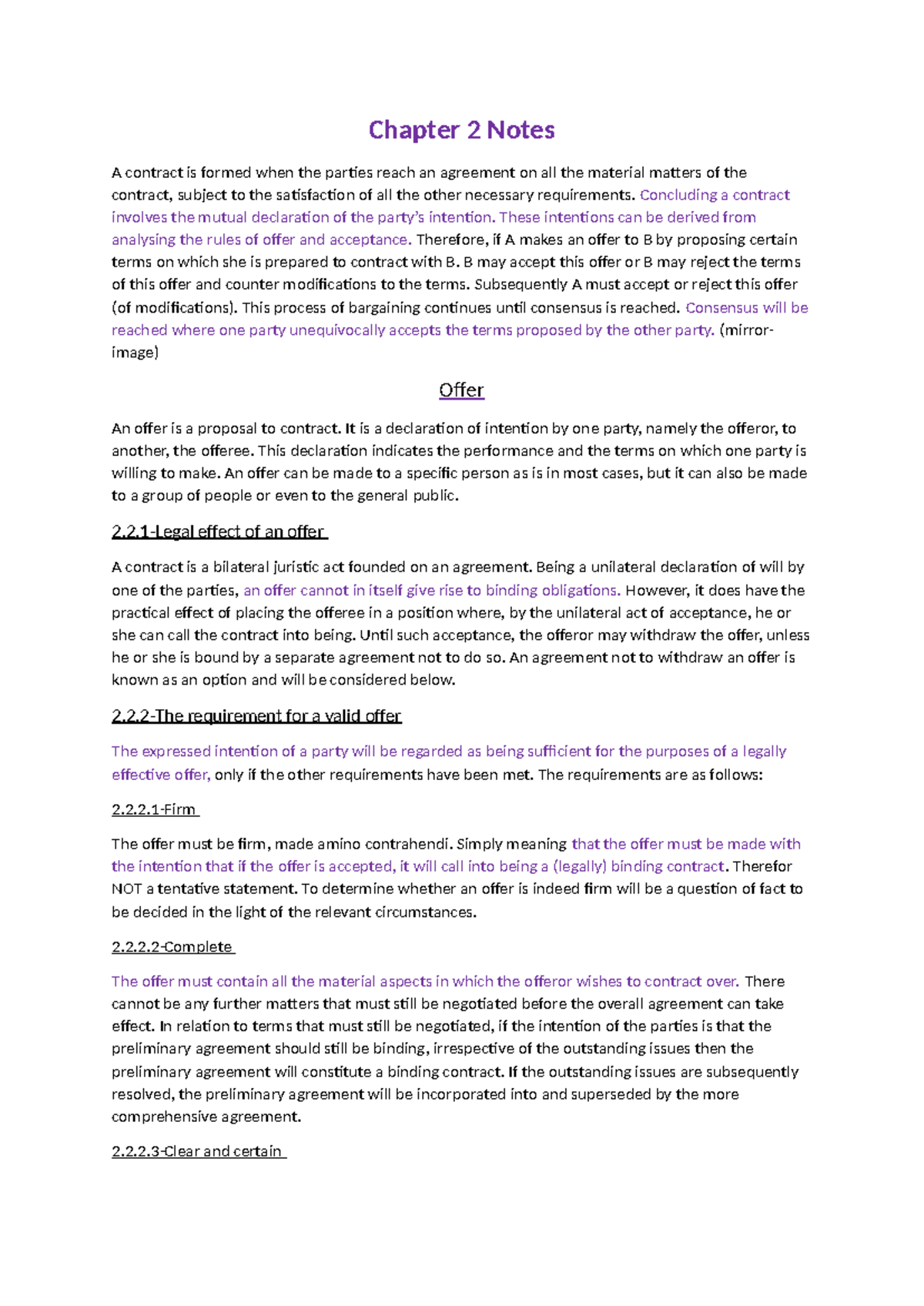 Chapter 2 notes - Chapter 2 Notes A contract is formed when the parties ...
