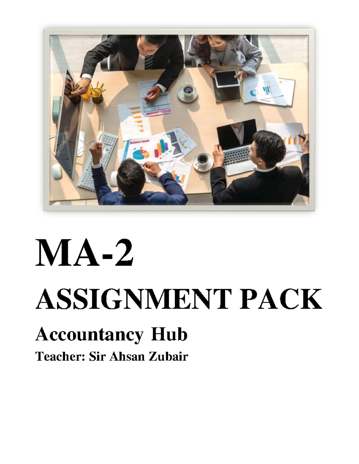 MA2 assignment pack PDF - MA- 2 ASSIGNMENT PACK Accountancy Hub Teacher ...