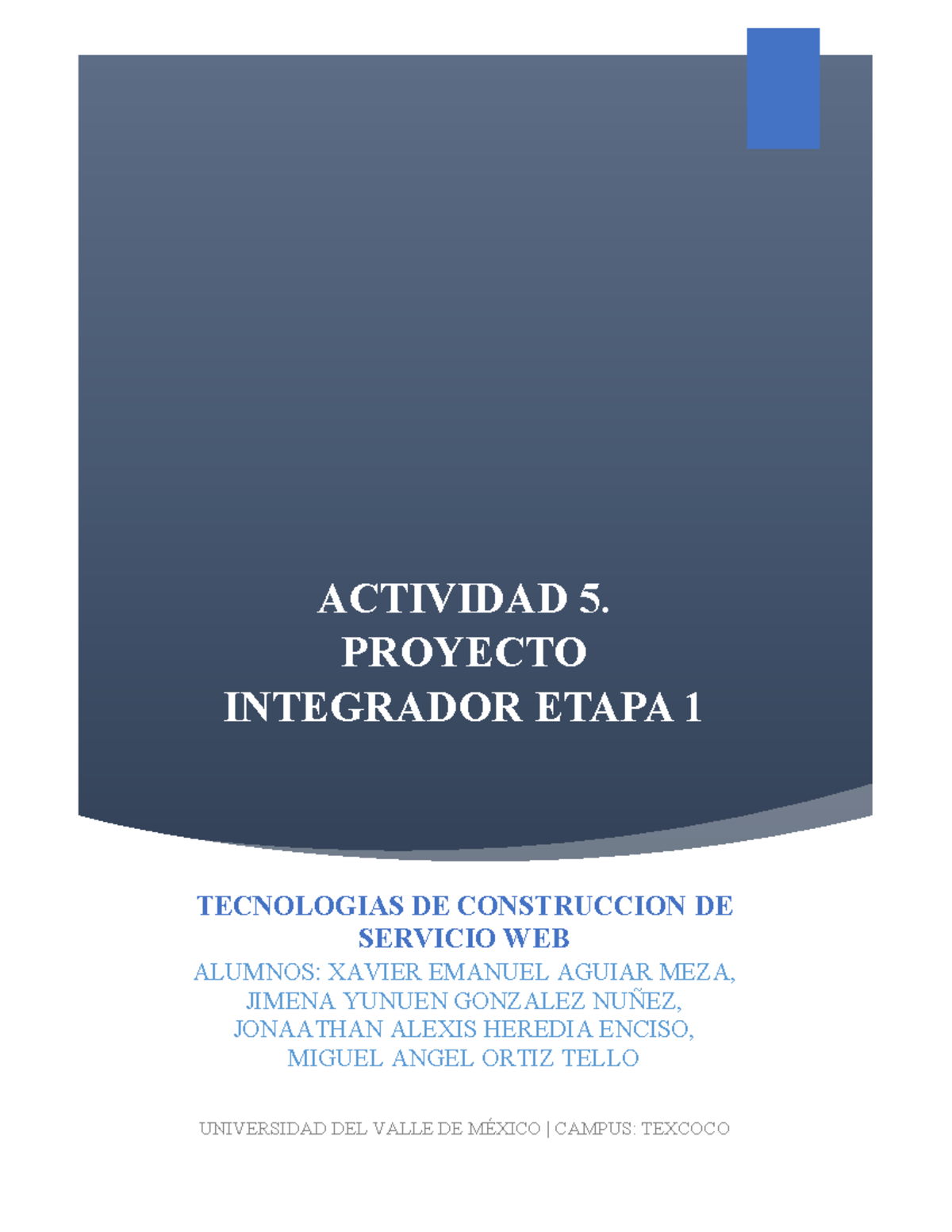 Actividad 5: Proyecto Integrador Etapa 1 - Tecnologías de Construcción ...