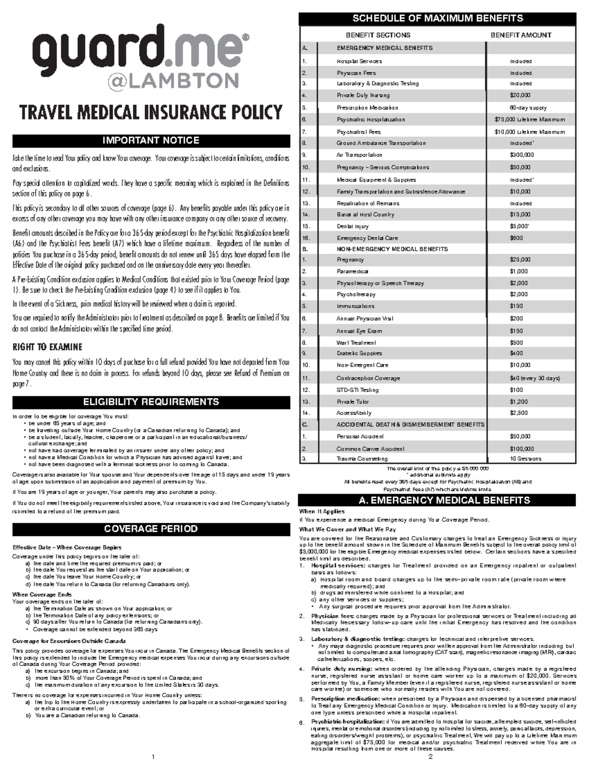 SCHEDULE OF MAXIMUM BENEFITS FOR TRAVEL MEDICAL INSURANCE POLICY - Studocu