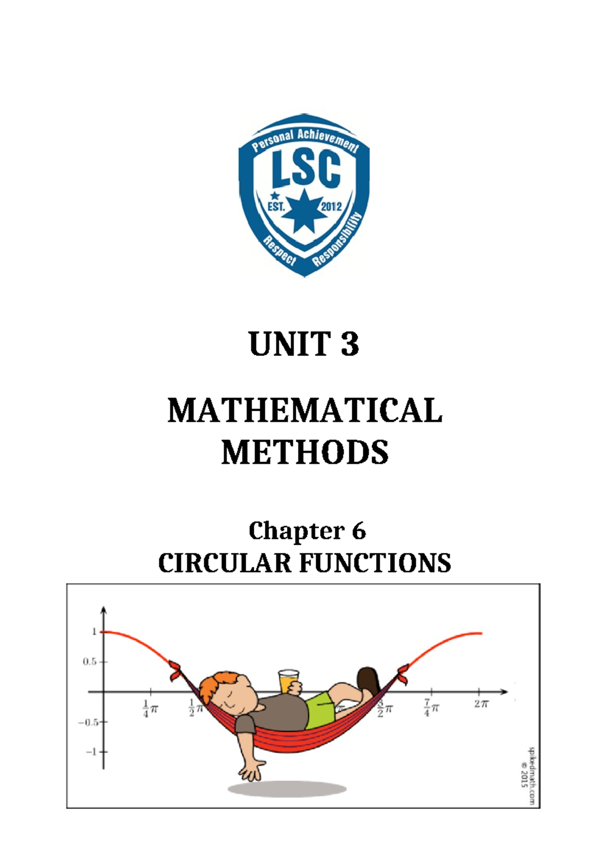 UNIT 3 MATHEMATICAL METHODS: Chapter 6 Circular Functions Notes - Studocu