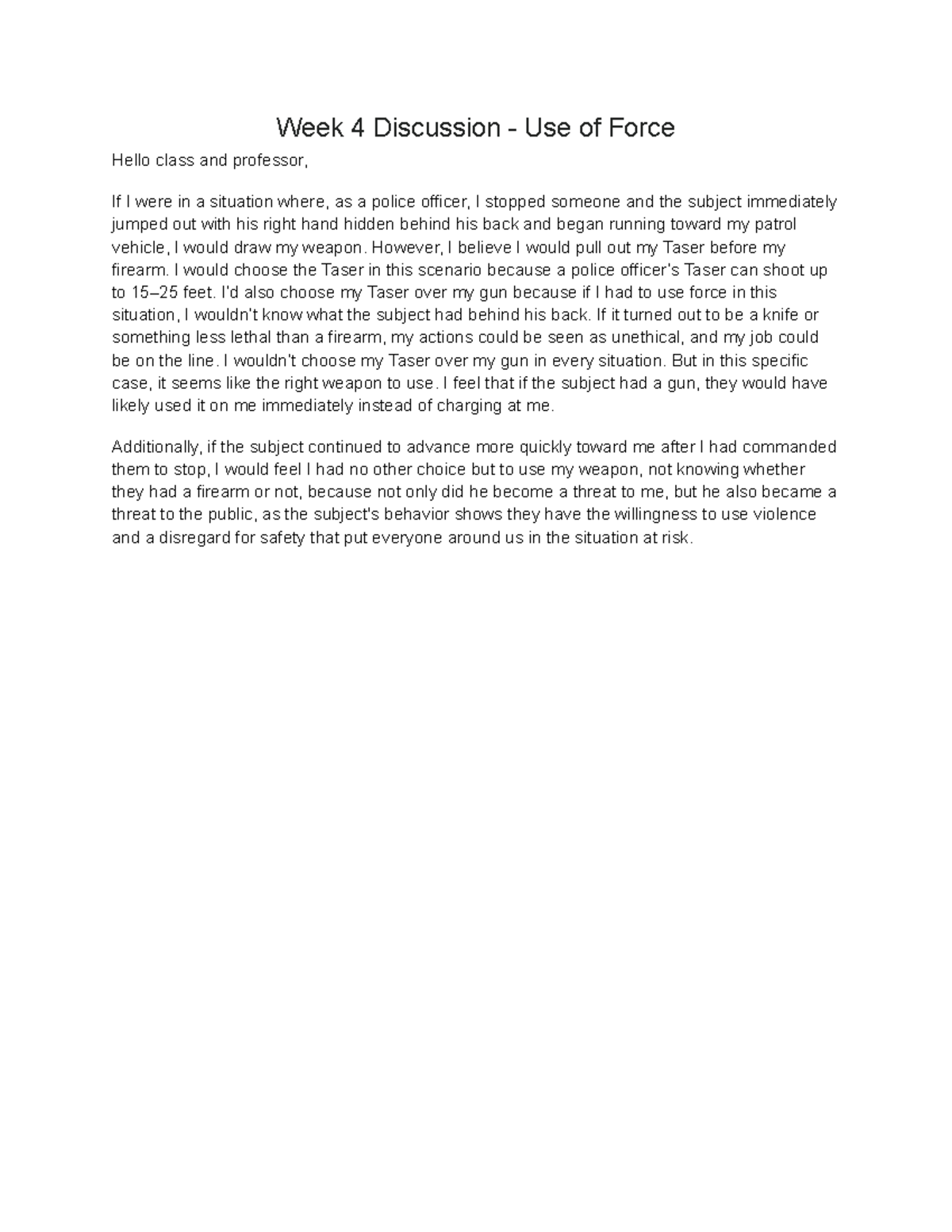 CRJ325-Week 4 Discussion - Use of Force - Week 4 Discussion - Use of ...
