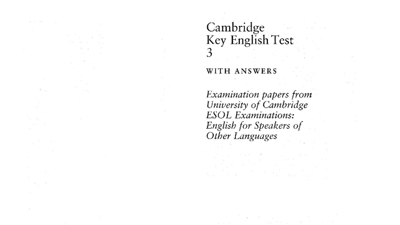 Cambridge KET 3 Exam Papers with Answers - A2 Key English Test - Studocu