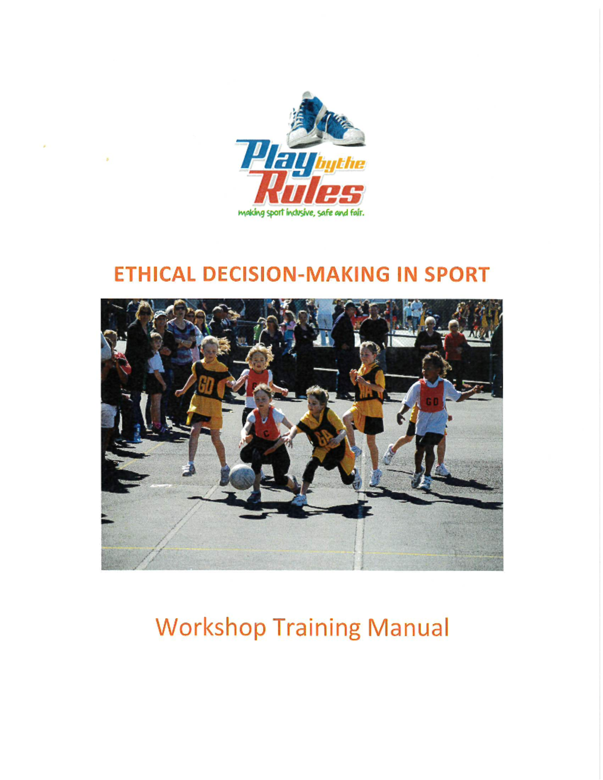 Ethical Decision Making in Sport: A Training Manual (ETHICAL IN SPORT ...