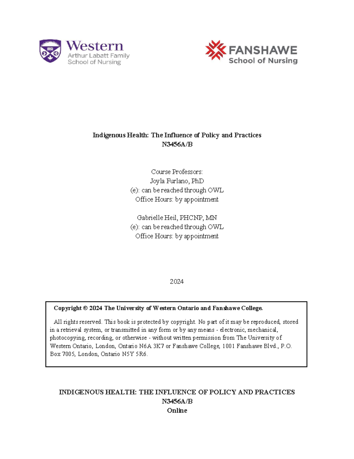 Syllabus NURS3456 2023-2024 - Indigenous Health: The Influence of ...