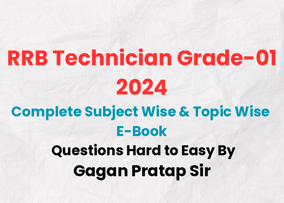 RRB Technician Grade-1 Subject Wise Questions Level - Hard to Easy ...