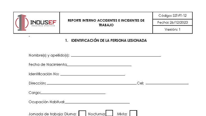 SST-FT-12: Reporte Interno de Accidentes y Lesiones Laborales - Studocu
