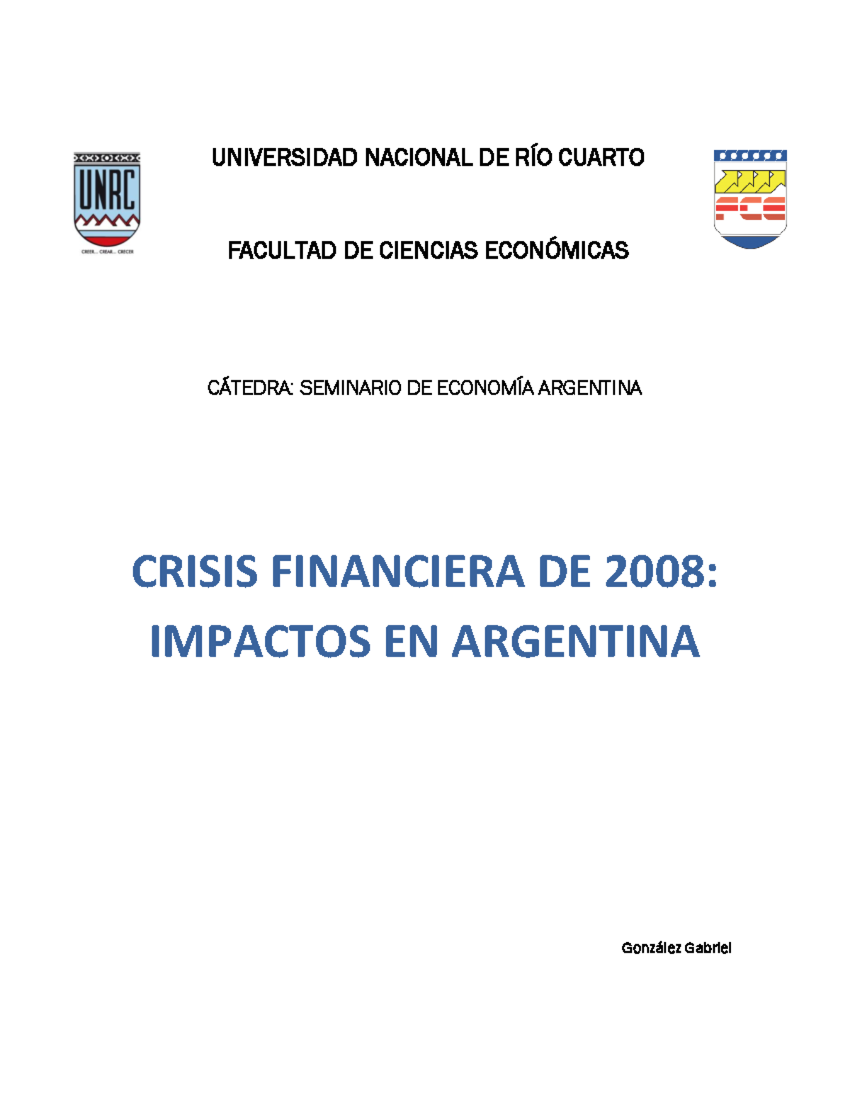 Impacto de la Crisis Financiera de 2008 en Argentina: Análisis ...