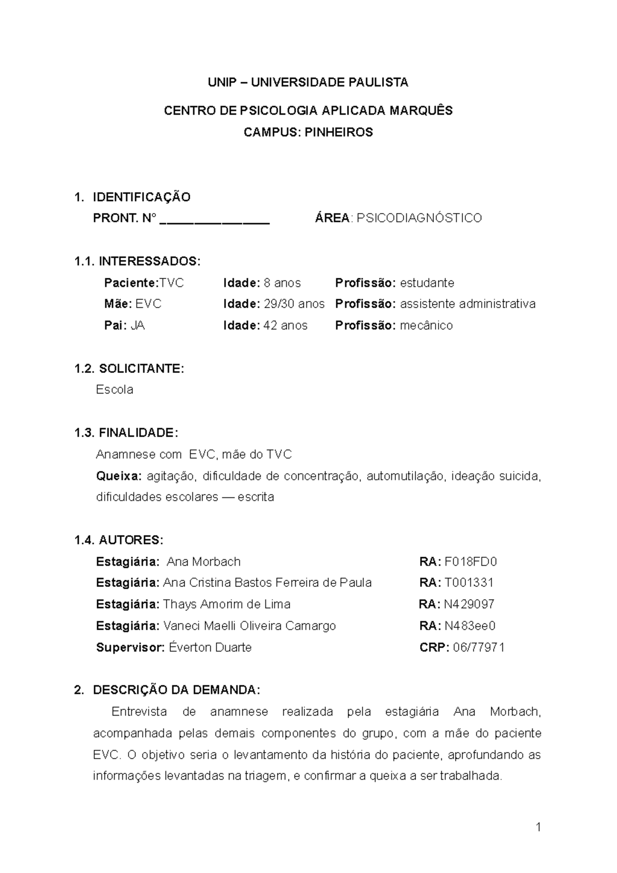 Relatório de Anamnese Psicodiagnóstico - UNIP - Estudo de Caso TVC ...