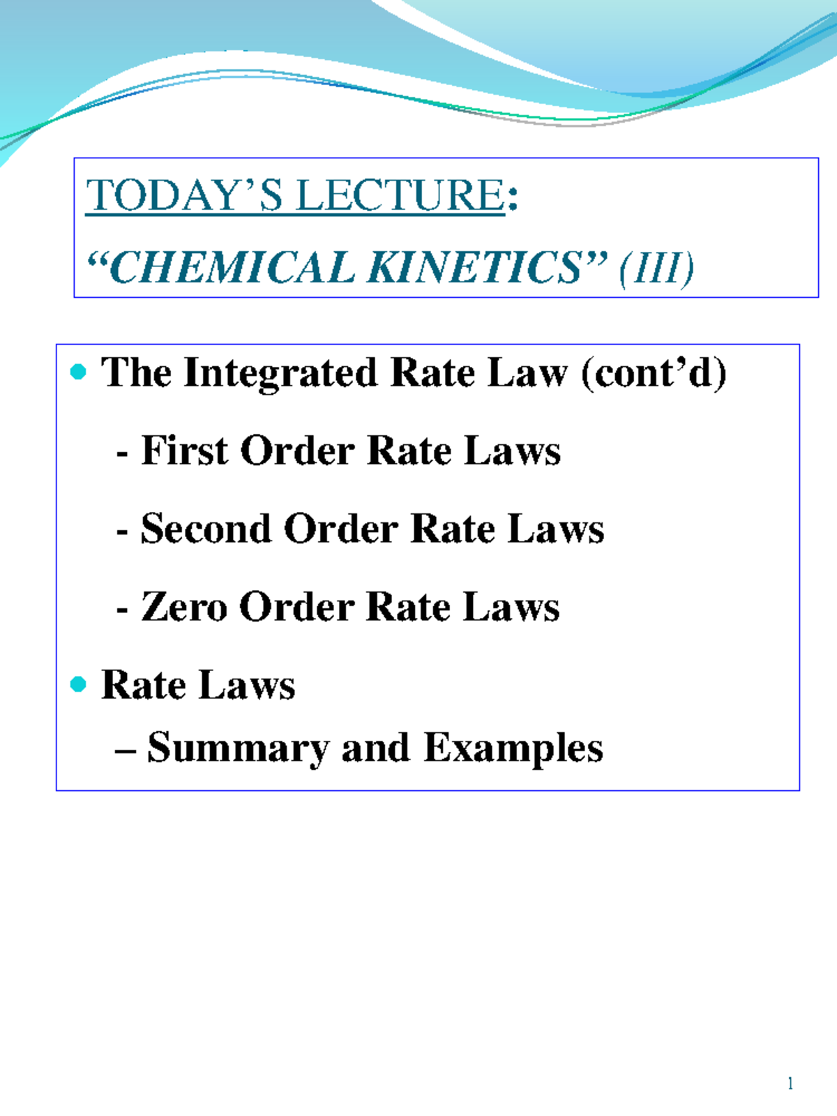 LECTURE: Integrated Rate Laws for Zero, First, and Second Order ...