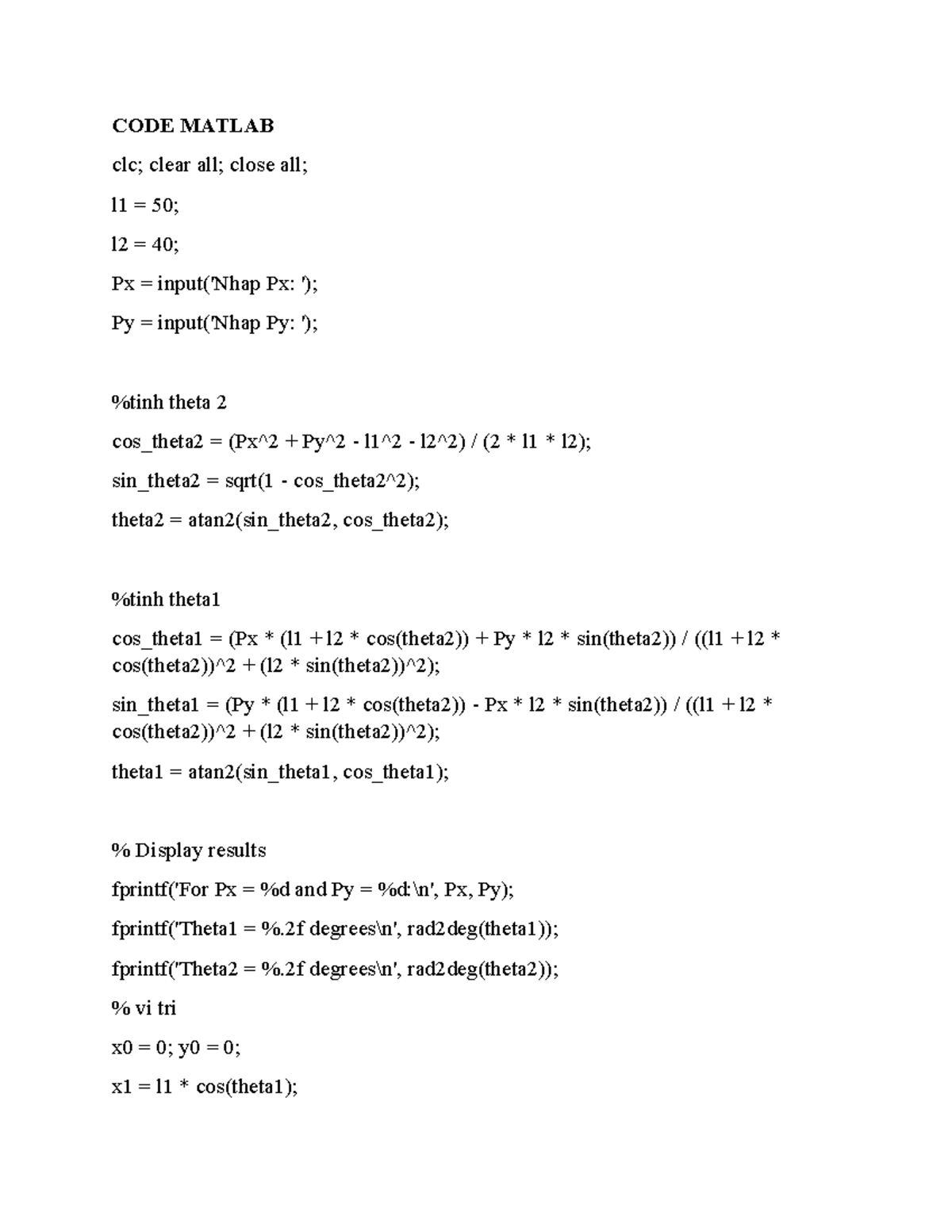 CODE Matlab - CODE MATLAB clc; clear all; close all; l1 = 50; l2 = 40 ...