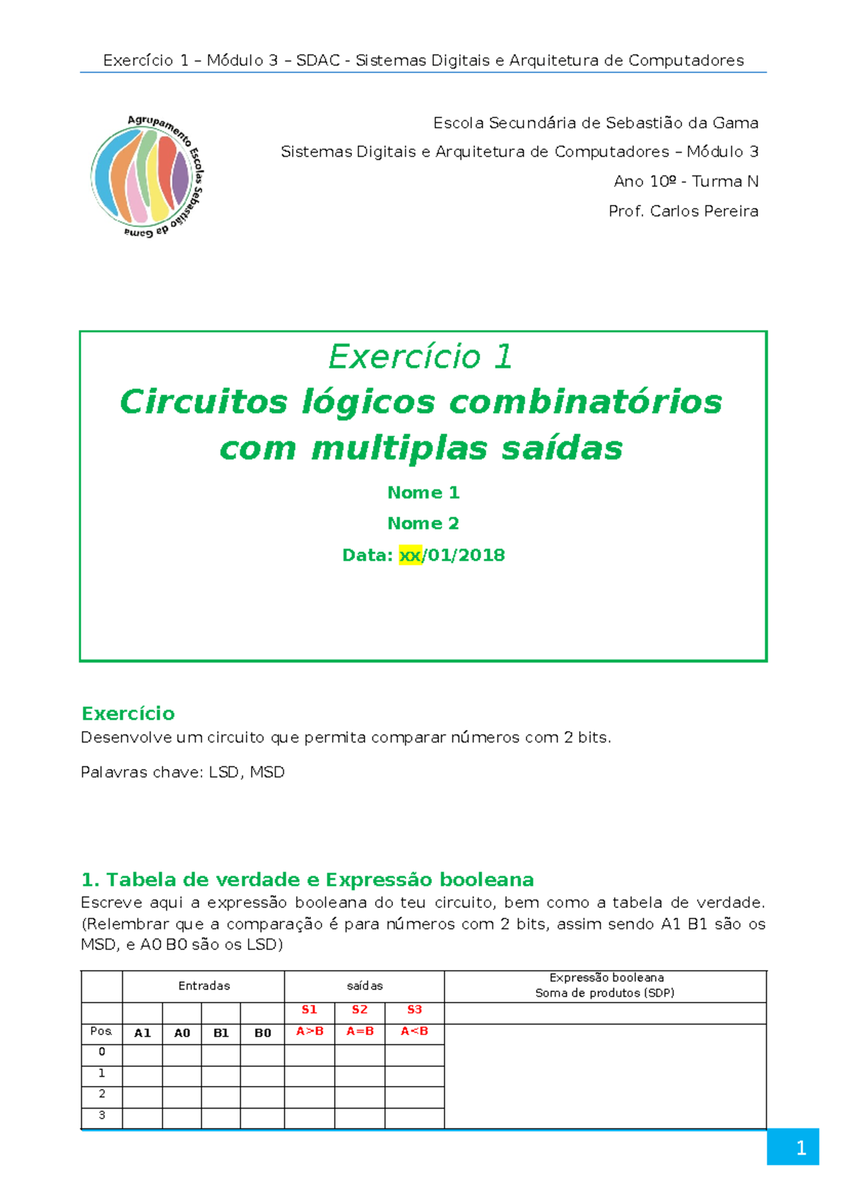 Exercício 1: Comparadores de Números 2 Bits - Módulo 3 SDAC - Studocu